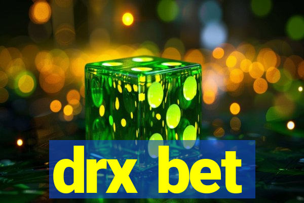 drx bet